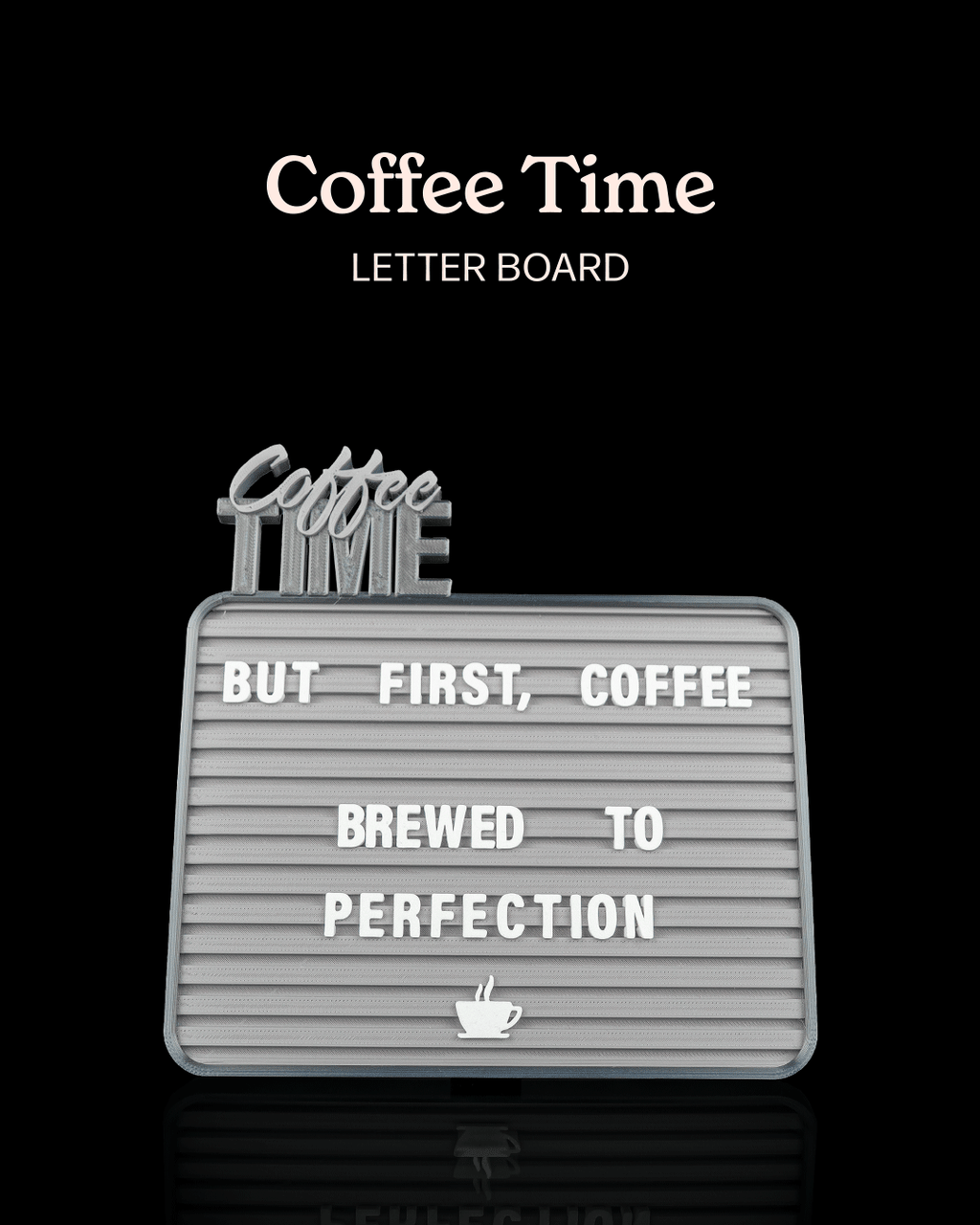 Coffee Time - Letter Board
