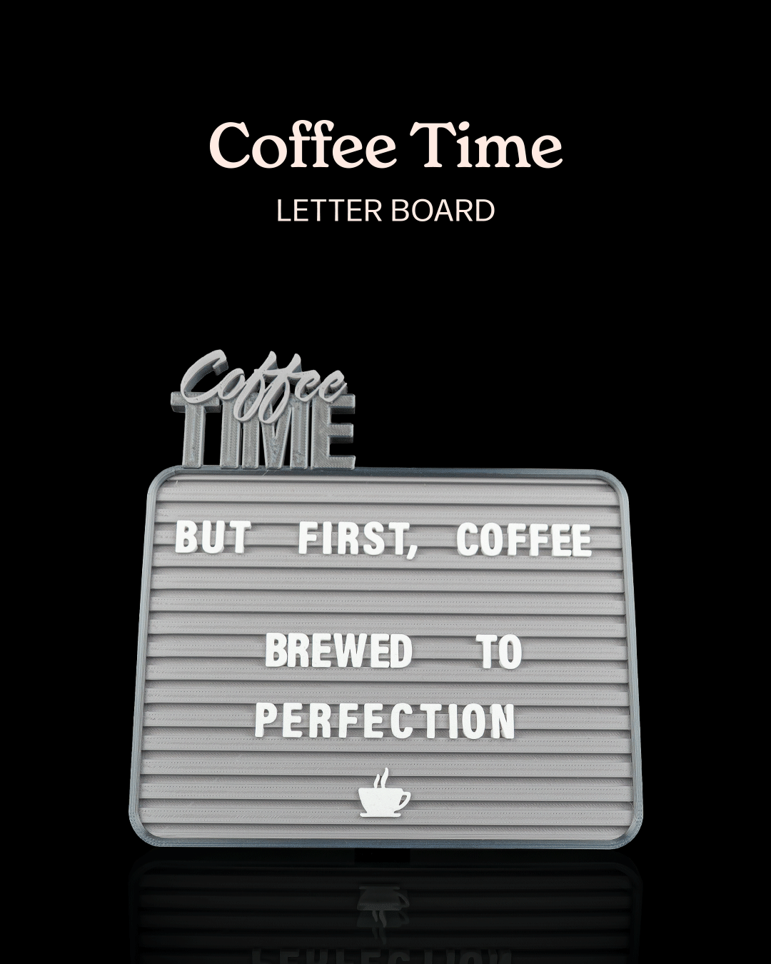 Coffee Time - Letter Board