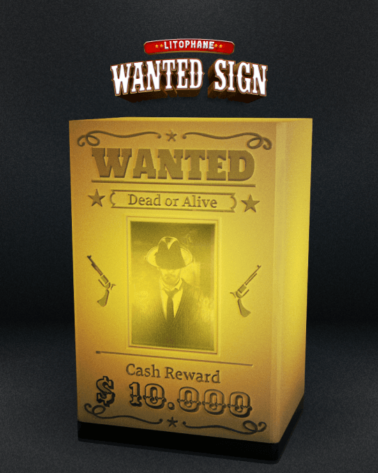 Lithophane Wanted Sign
